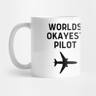 World okayest pilot Mug